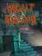 Night Escape