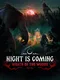 Night is Coming: Wrath of the Woods