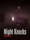 Night Knocks