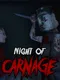 Night of Carnage