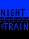 Night Train