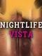 Nightlife: Vista