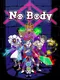 No Body