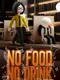 No Food No Drink