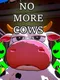 No More Cows