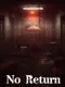No Return
