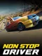 Non Stop Driver