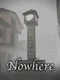 Nowhere: Lost Memories