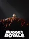 Nugget Royale