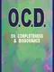 O.C.D.: On Completeness & Dissonance