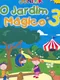 O Jardim Magico 3