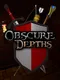 Obscure Depths