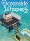Oceanside Whispers