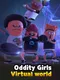 Oddity Girls: Virtual World