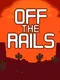 Off The Rails
