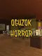 Oguzok Horror