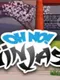 Oh No! Ninjas!