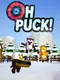 Oh Puck!