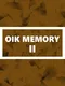 Oik Memory 2