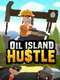 Oil Island Hustle