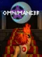 Omnimancer