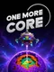 One More Core