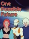 One Possible Future