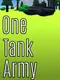 One Tank Army