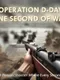Operation D-DAY: One Second of War