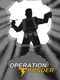 Operation: Thunder