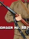 Order No. 227: Not one step back!