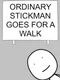 Ordinary Stickman Goes For A Walk