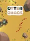 Otter Chaos