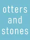 Otters and Stones