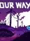 Our Way