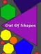 Out Of Shapes