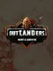 Outlanders: Hunt and Survive