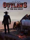 Outlaws of the Old West