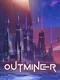 Outminer