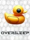Oversleep