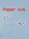 Paper Cut