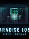 Paradise Lost: First Contact