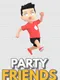 Party Friends