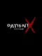 PatientX: Survivalist