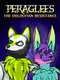 Peraglees: The Ooloufian Resistance