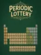 Periodic Lottery