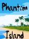 Phantom Island