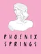 Phoenix Springs