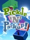 Pickup 'N' Packup!