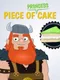 Piece of Princess Cake
